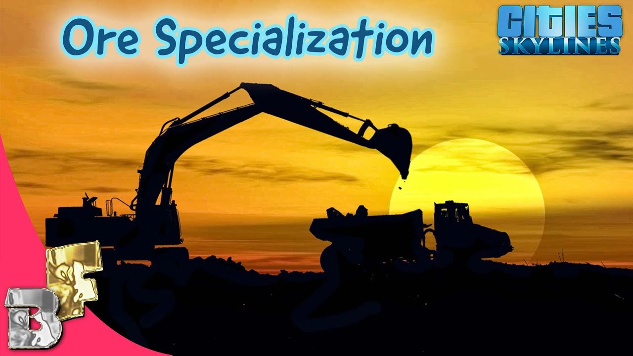 Cities Skylines Ore Industrial specialization Bluecoconut Family